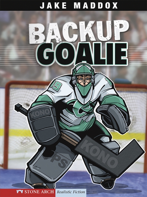 Jake Maddox创作的Backup Goalie作品的详细信息 - 可供借阅